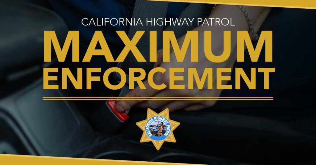 California Highway Patrol Maximum Enforcement Memorial Day Monday May ...