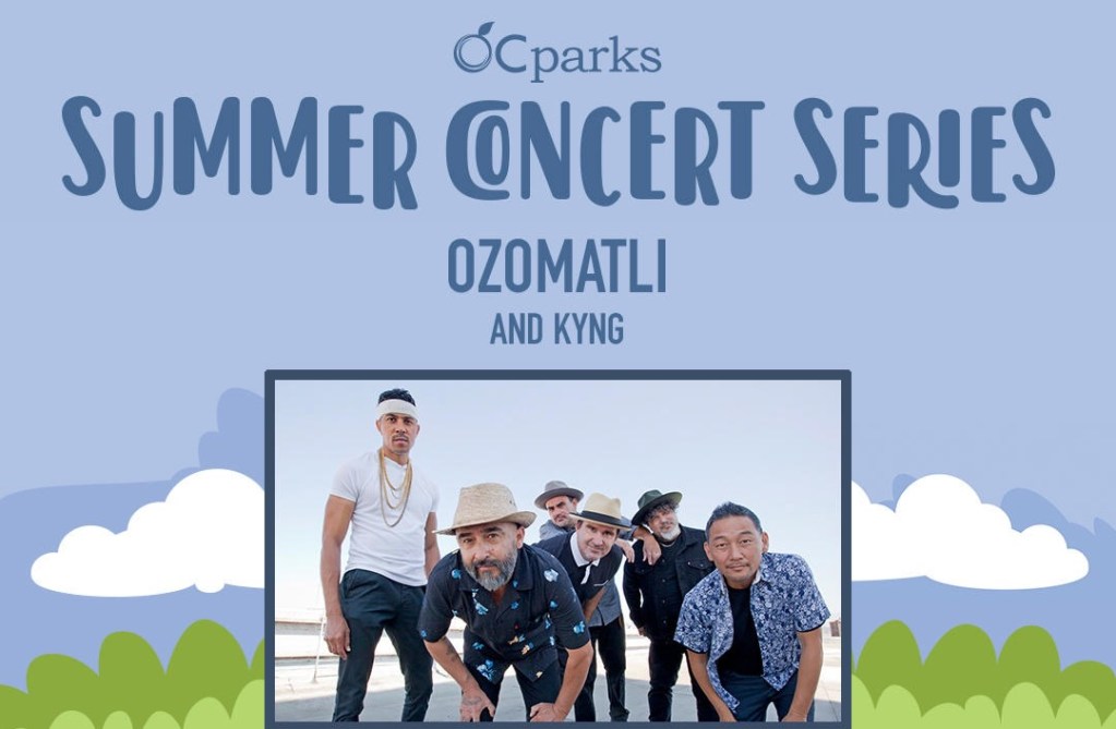 Orange County Parks Free Concerts Features Ozomatli in Orange Thursday