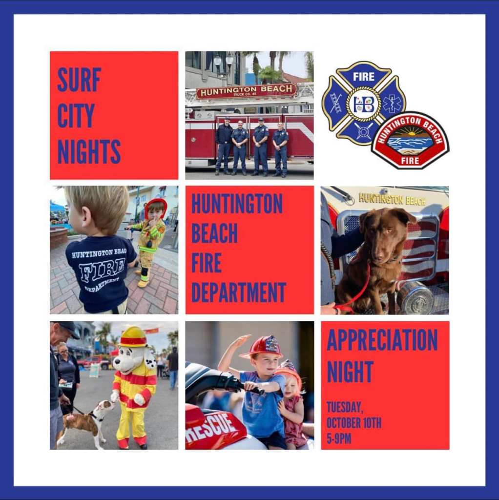 Huntington Beach Surf City Nights Celebrates Firefighters Appreciation Month Tuesday October 10