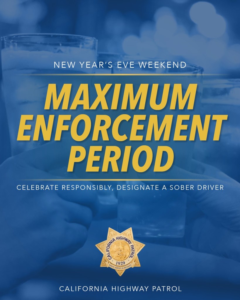 California Highway Patrol Maximum Enforcement New Years Eve Weekend ...