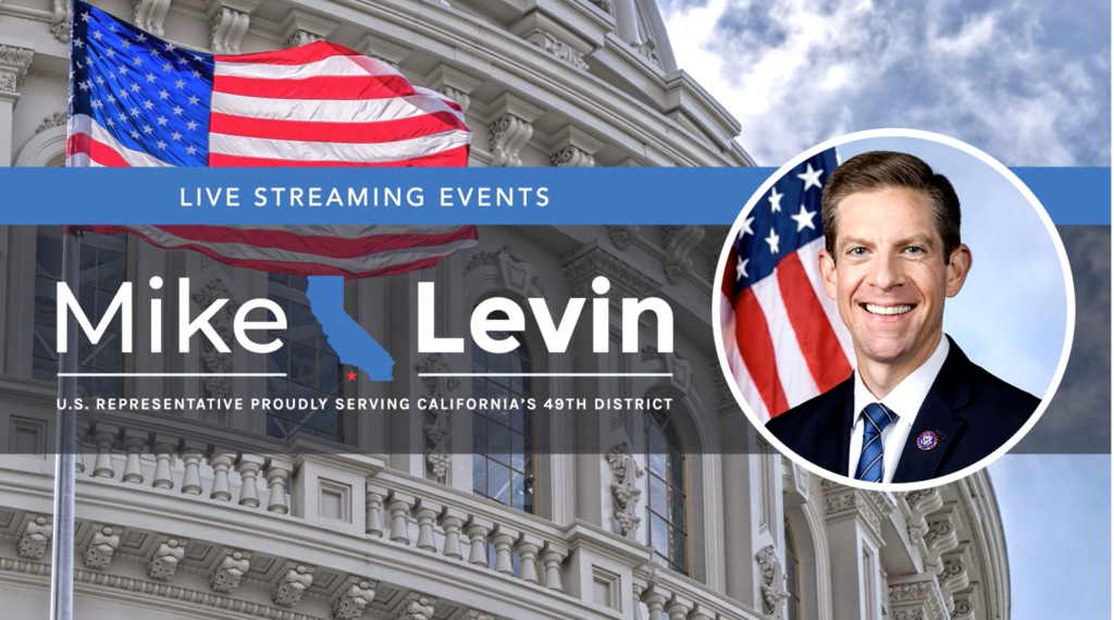 Southern California Representative Mike Levin Telephone Town Hall ...